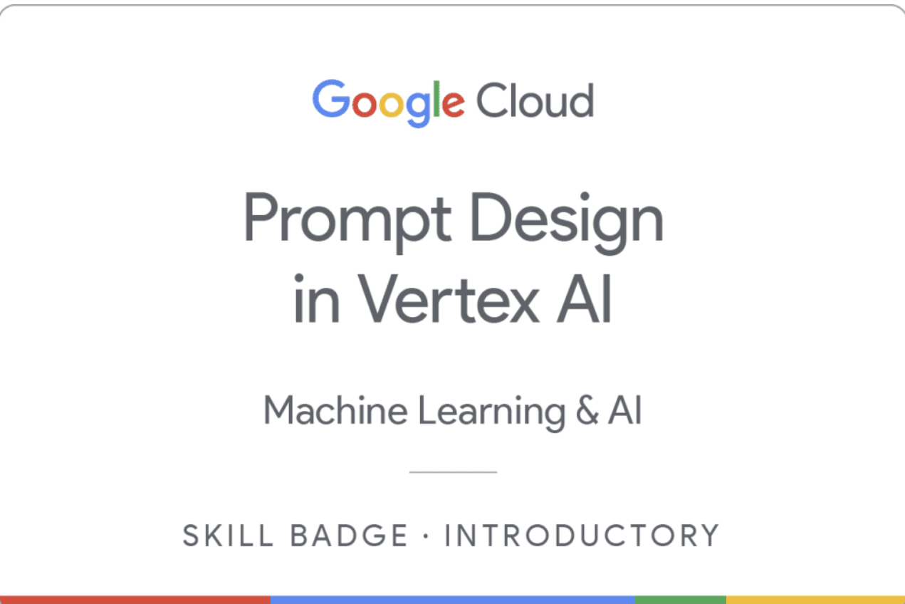 Prompt Design in Vertex AI Skill Badge